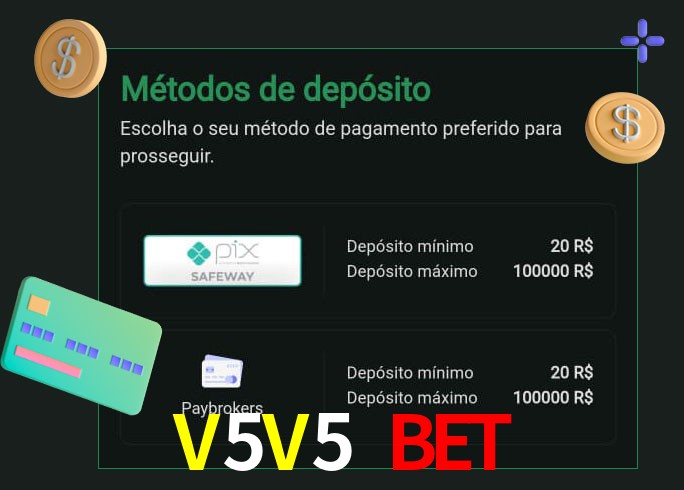 O cassino V5V5 Bet oferece uma grande variedade de métodos de pagamento