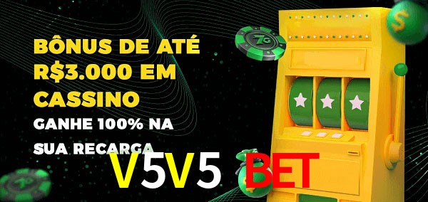 V5V5 Bet melhor bônus de depósito